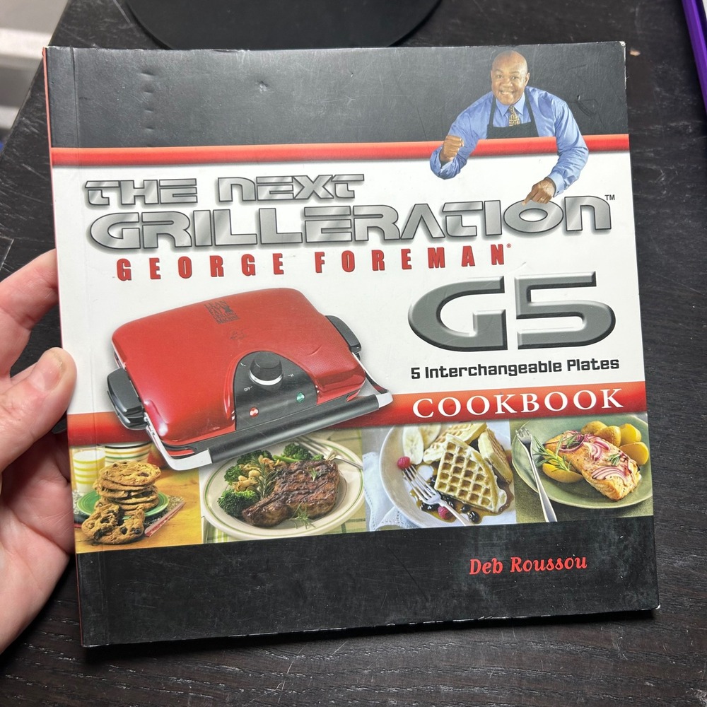 George Foreman G5 The Next Grilleration Cookbook Deb‎ Roussou GR152 Recipes Book